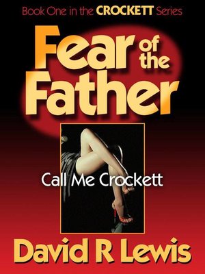 cover image of Fear of the Father: Call Me Crockett